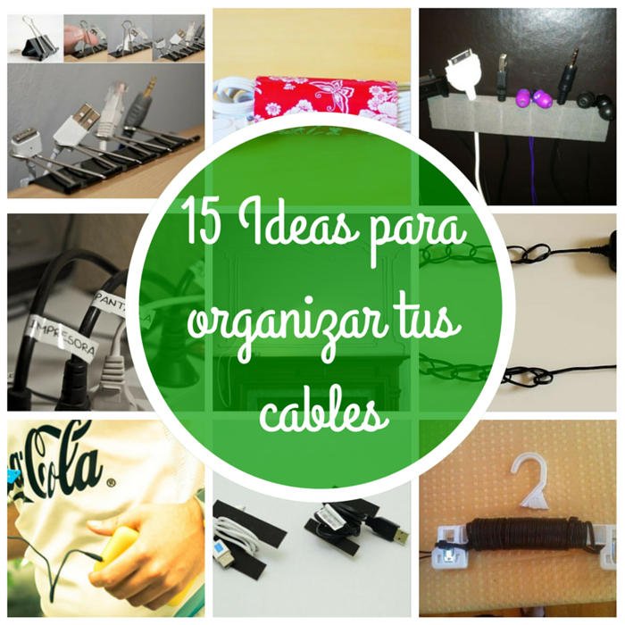 15 ideas para organizar tus cables