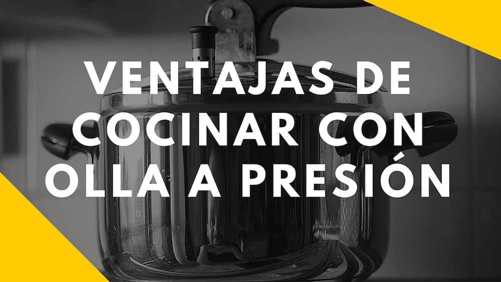 Ventajas De Cocinar Con Olla A Presión 6201