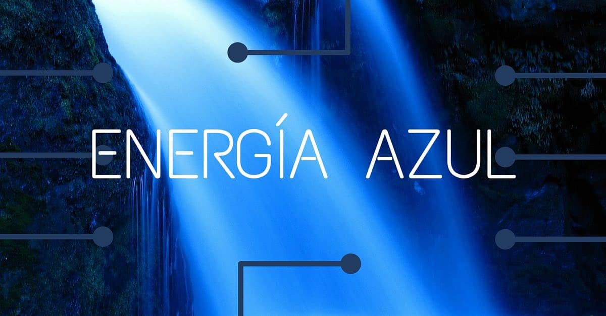 Descubre la Energía Azul y todo su potencial