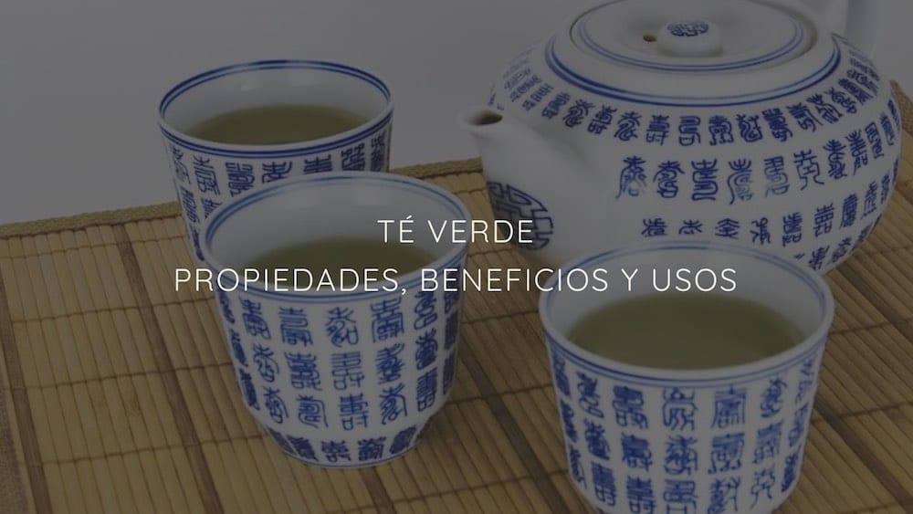 Propiedades Beneficios Y Usos Del Té Verde Aggregatte