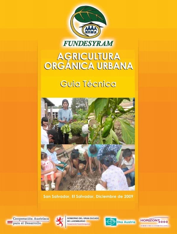 Guía técnica de la agricultura orgánica urbana